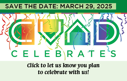 CVAD Celebrates, Click to let us know you plan to join us.