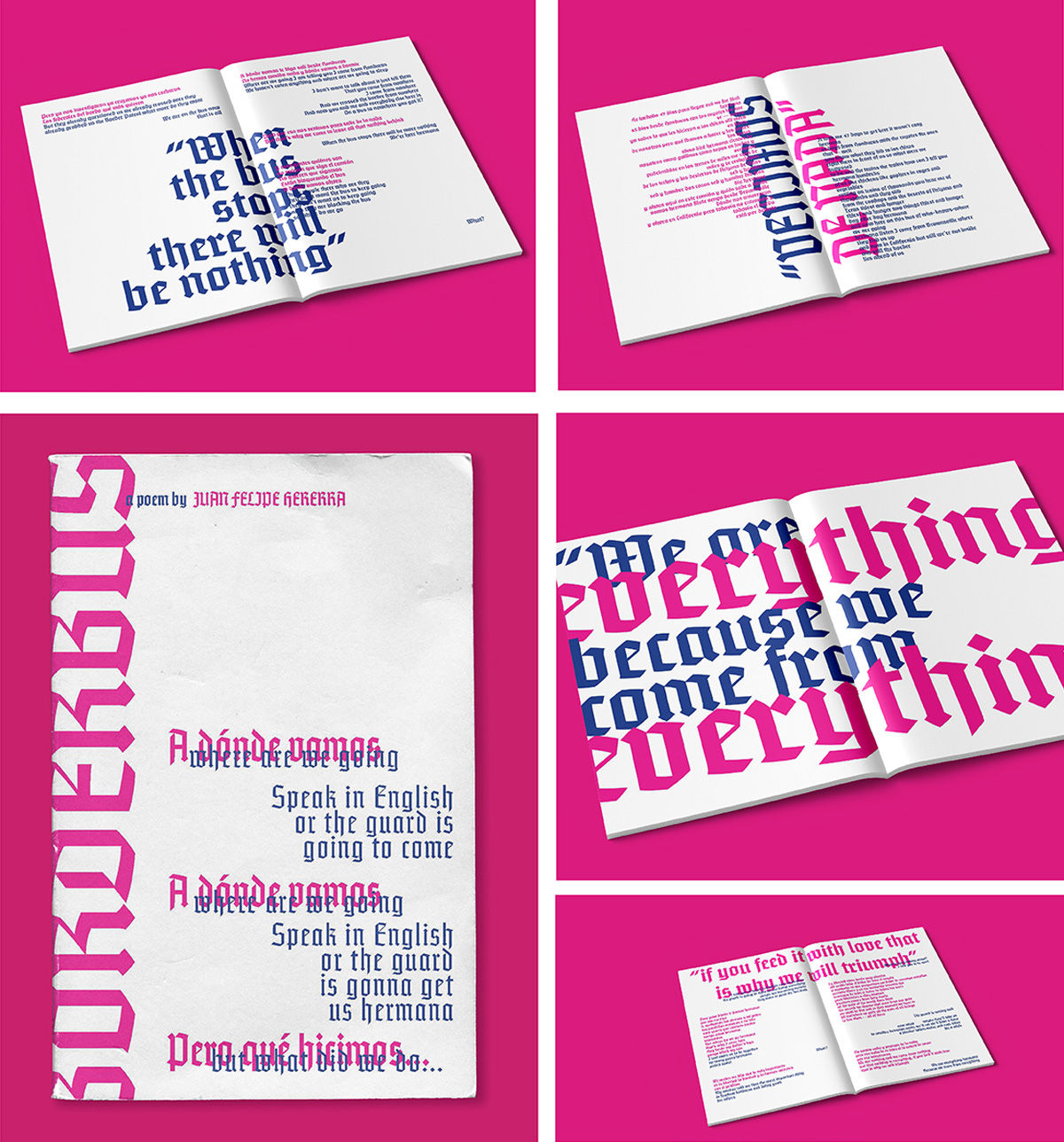 The image features a vibrant pink background with bold typography from Juan Felipe Herrera's poem "Borders." Key lines like “When the bus stops there will be nothing” and “We are everything because we come from everything” are presented in large, dynamic red, blue, and purple text. The title "Borders" appears diagonally in pink and blue, with the final quote, “If you feed it with love, we will triumph,” also prominently displayed. The design emphasizes movement and power through playful text arrangements.