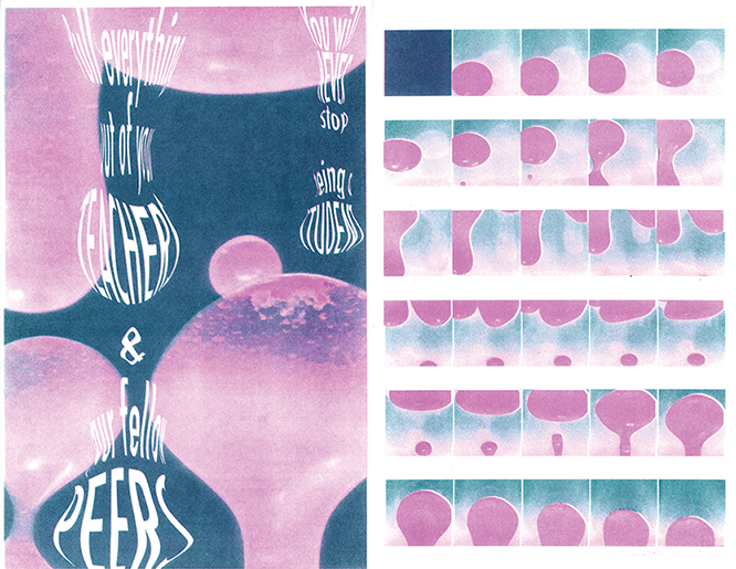 Two images featuring the riso printed poster and keyframes for a gif. Image 1: blue background with pink lava lamp bubbles with type set in the shaps of the bubbles saying "pull everything out of your teachetr & your fellow peers" and in another bubble " you will never stop being a student" Imae 2: GIF key frames with a blue backgrond with pink lava lamp bubbles flowing back and fourth.