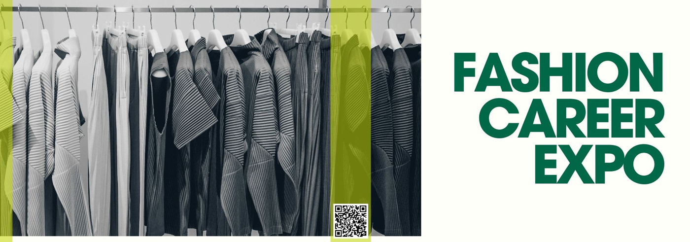 Fashion Career Expo in big green letters next to a rack of clothes.