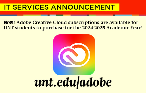 Adobe CC subscriptions for UNT students are now available for purchase.