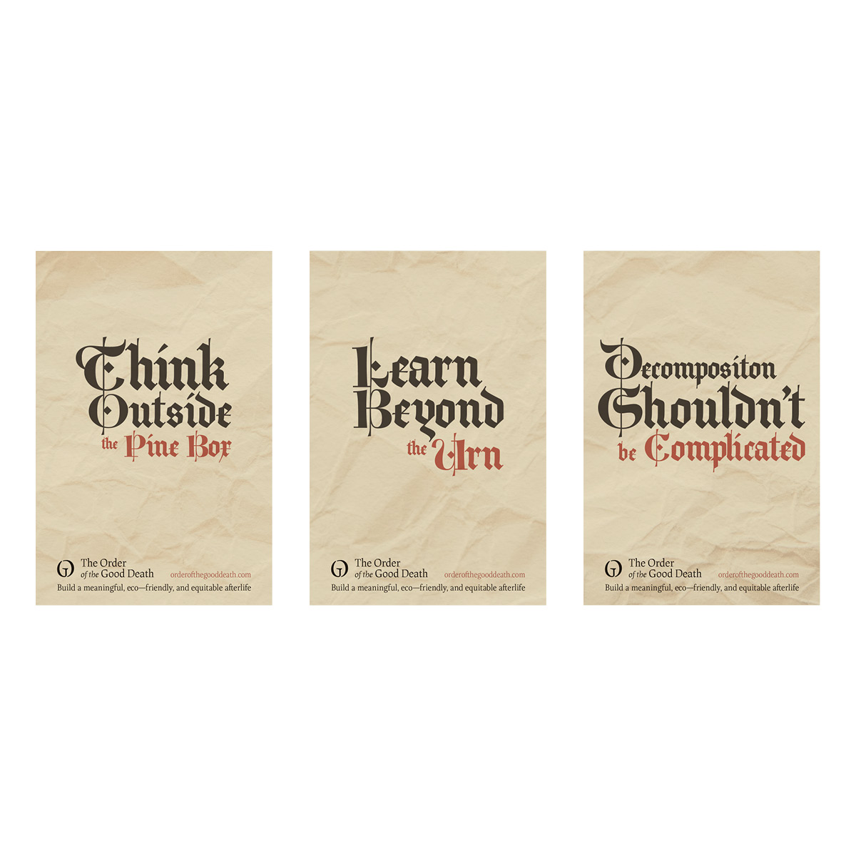 Typographic campaign for The Order of the Good Death for a non-profit, using gothic typography on aged parchment paper with tagline.
