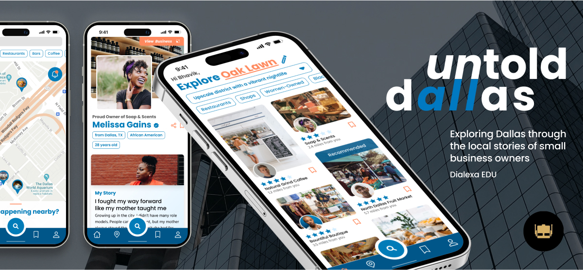 Three phone mockups for an app to explore Dallas through the local stories of small business owners.