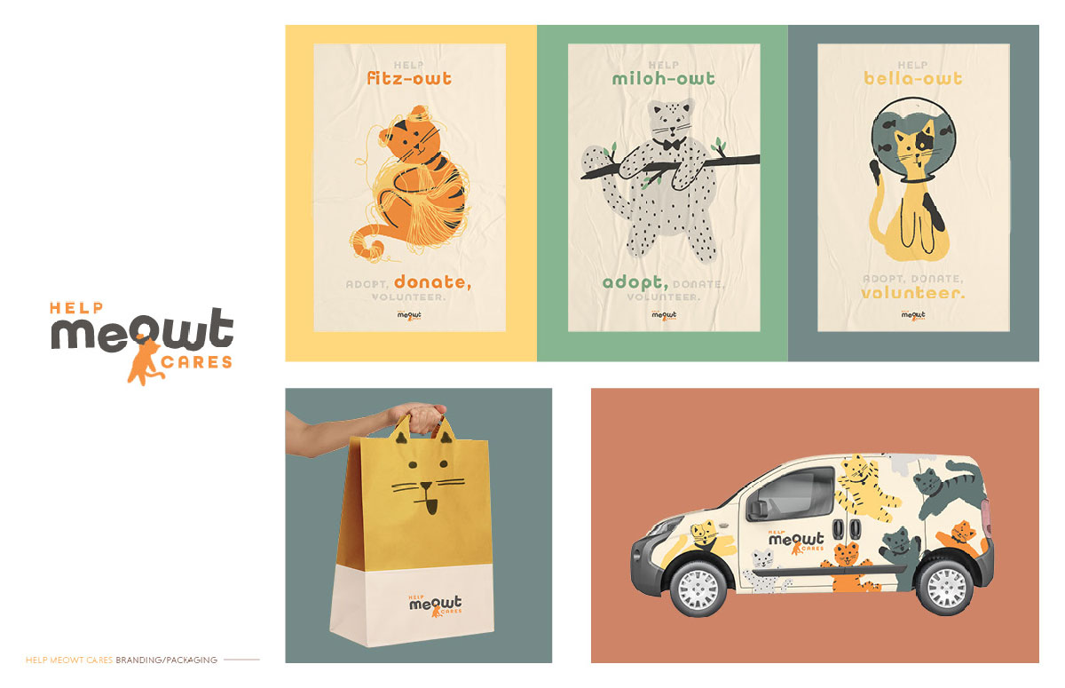Three posters featuring cats in humorous predicaments and in need of help with a call out tagline saying donate, adopt, volunteer. The cats are drawn as follows: stuck in a ball of yarn, hanging from a tree branch, and with a fish bowl stuck on it's head. Branding is applied to a shopping bag and a van.