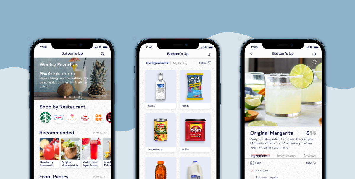 Three smartphone screens depict designs of interfaces for the “Bottom’s Up” app; these each showcase ways to mix drinks