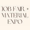 Job Fair and Material Expo
